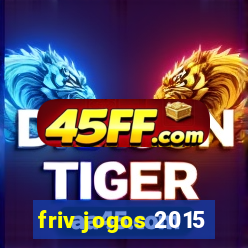 friv jogos 2015